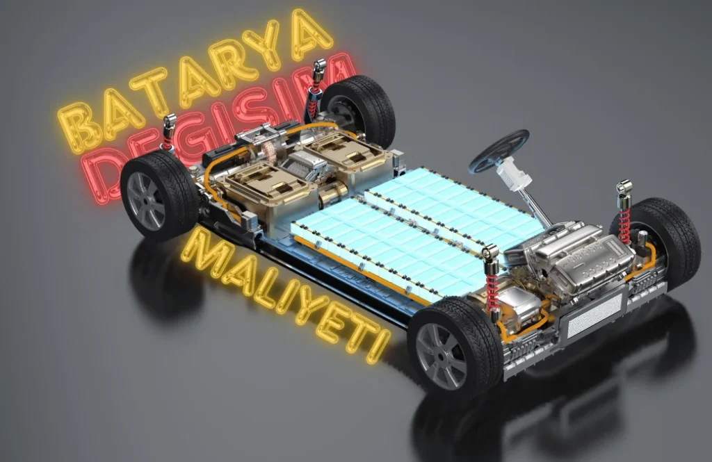 elektrikli araç bataryası garantisi ve değişim maliyetleri